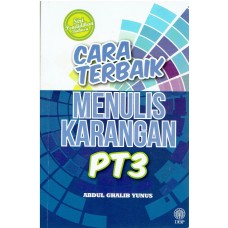 SIRI PENDIDIKAN BAHASA : CARA TERBAIK MENULIS KARANGAN PT3